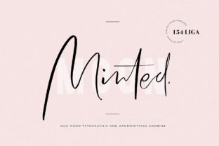 Minted: A Practical Look at a Script Typeface with Genuine Character