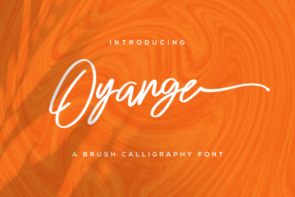 Oyange: The Brush Pen Script That Brings Handcrafted Warmth to Every Creative Project