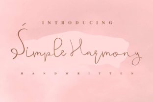 Simple Harmony: A Strategic Approach to Choosing and Using Expressive Script Fonts